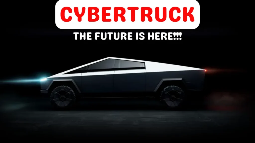 CYBERTRUCK, the future is here!!!