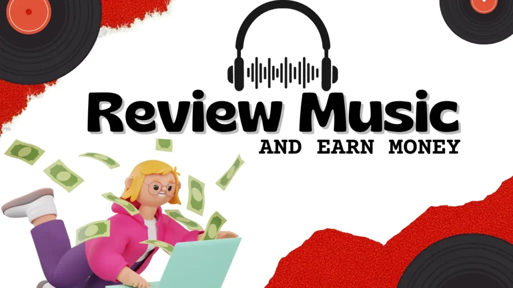 Earn by reviewing music