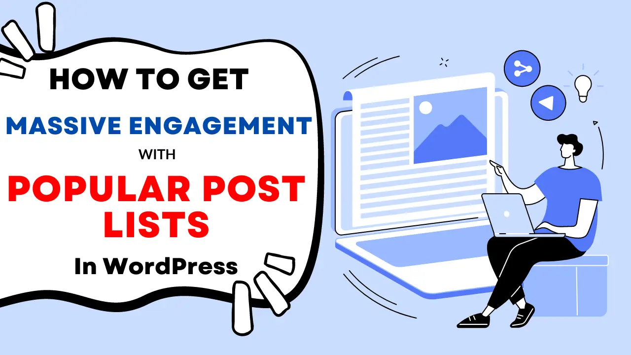 How to Get Massive Engagement with Popular Post Lists in WordPress