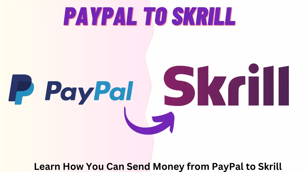 PayPal to Skrill